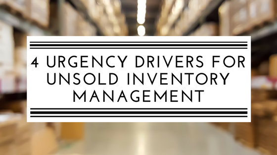 4 urgency drivers for unsold inventory management.png
