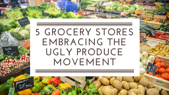 5 grocery stores embracing the ugly produce movement banner with produce shelves in background