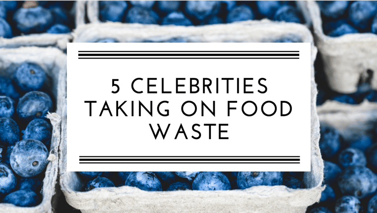 7 celebrities taking on food waste banner with cartons of blueberries in background