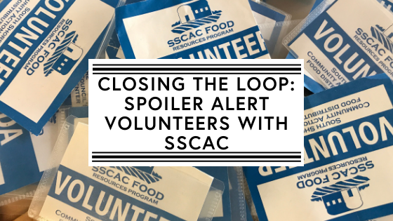 Closing the loop: Spoiler Alert volunteers with SSCAC
